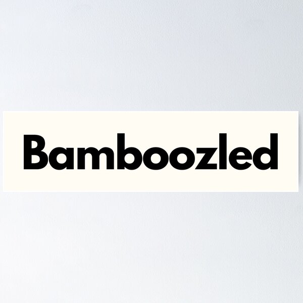 What does this slang mean?, Baamboozle - Baamboozle