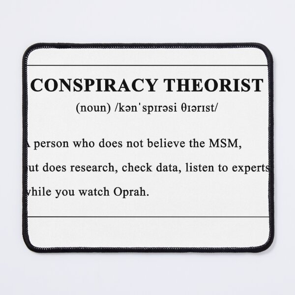 Item preview, Conspiracy Theorist Definition Tee designed and sold by TeesForTheWorld.