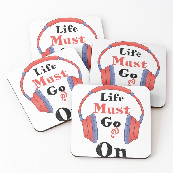 Item preview, Life must go on   designed and sold by ATArtDigitalCA.