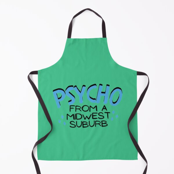 Item preview, Psycho From A Midwest Suburb Copy designed and sold by ATArtDigitalCA.