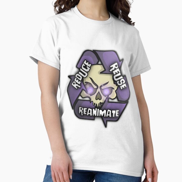 Reduce Reuse Reanimate Classic T-Shirt