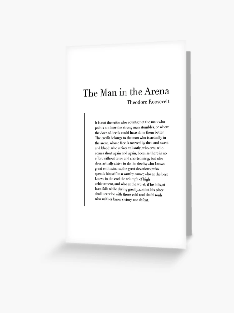 the-man-in-the-arena-by-theodore-roosevelt-greeting-card-for-sale-by-wisemagpie-redbubble for The Man In The Arena Printable Free The Man in the Arena by Theodore Roosevelt