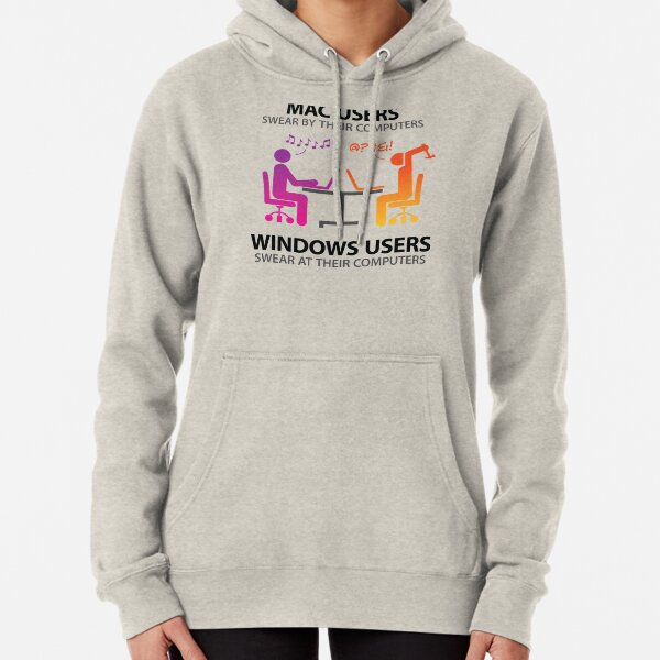 Mac users swear by their computers Pullover Hoodie