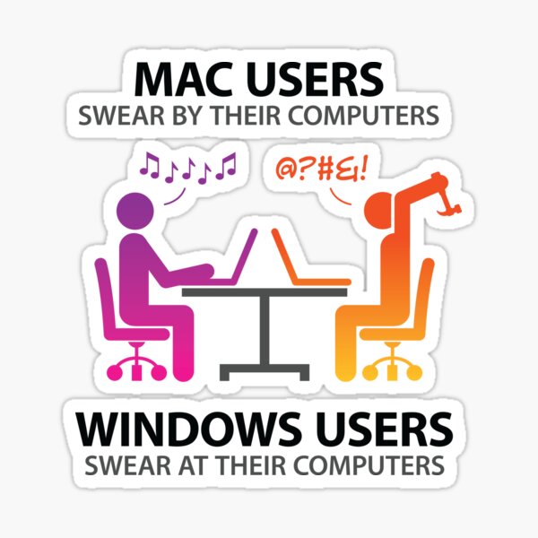 Mac users swear by their computers Sticker