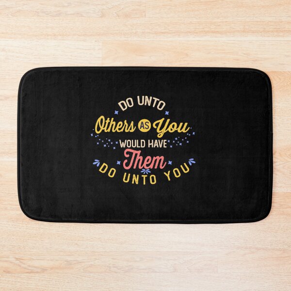 Item preview, Do Unto Others as You Would Have Them Do Unto You designed and sold by STrongUP.