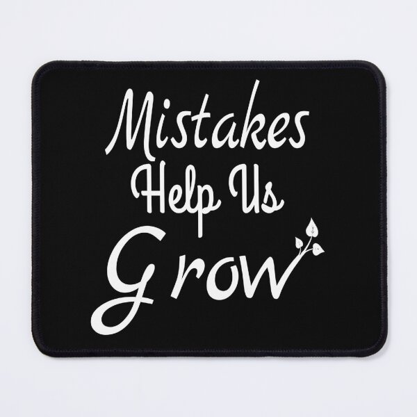 Item preview, Teacher and Student Inspiration Mistakes Help Us Grow Lovely  designed and sold by ghostsanda.