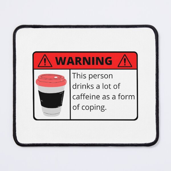 Item preview, Warning Caffeine Addict designed and sold by MoiraGrace.
