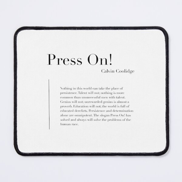 Item preview, Press On by Calvin Coolidge designed and sold by wisemagpie.