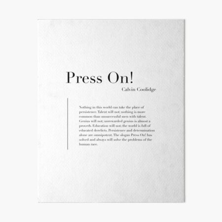 Item preview, Press On by Calvin Coolidge designed and sold by wisemagpie.