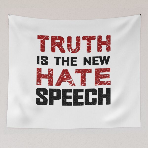 Item preview, Truth The New Hate Speech designed and sold by infazbdeen.