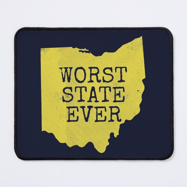 Item preview, Ohio Worst State Ever designed and sold by SweetLog.