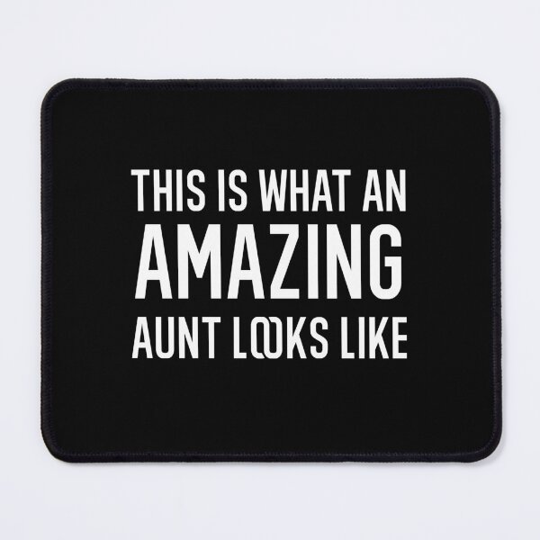 Item preview, This Is What An Amazing Aunt Looks Like designed and sold by AmberSiraj.