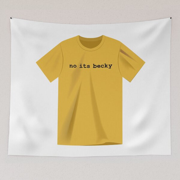 Item preview, No Its Becky designed and sold by Meme Economy.