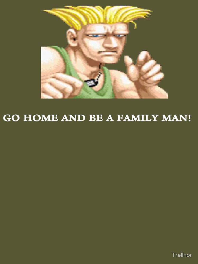 Go Home And Be A Family Man Meme Sale Online | head.hesge.ch