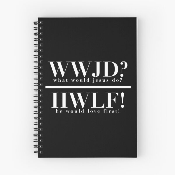 Item preview, WWJD (what would jesus do?) - HWLF (he would love first!) (WHITE) designed and sold by PCC-Designs.