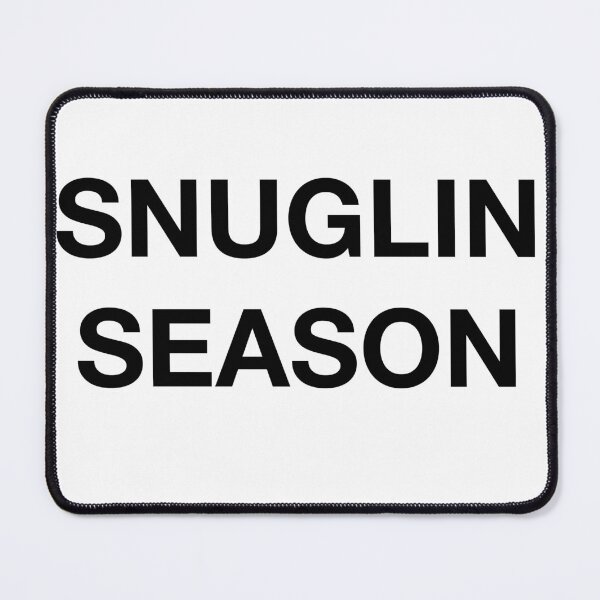 Item preview, SNUGLIN SEASON designed and sold by SprayandPray69.