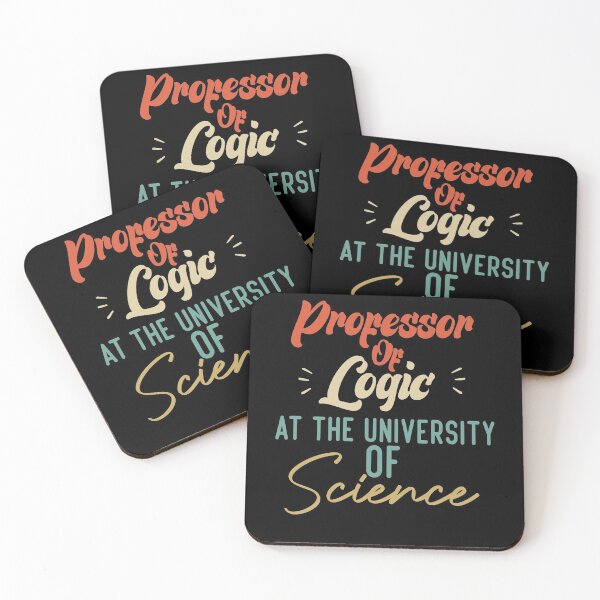 Item preview, Professor Of Logic At The University Of Science designed and sold by medbdj.