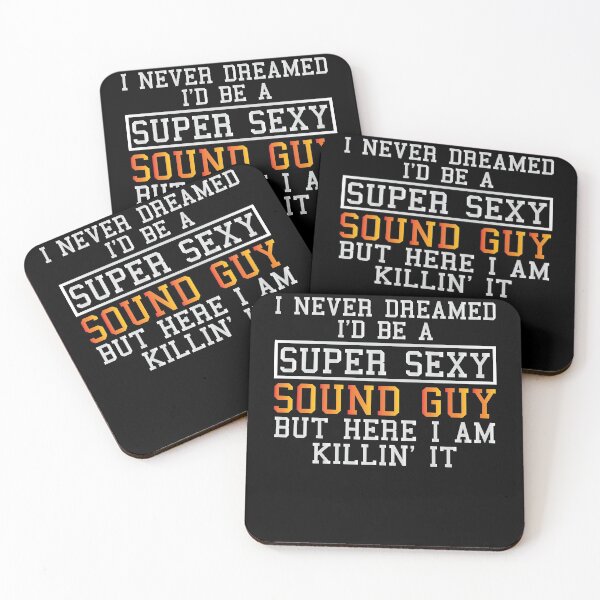 Item preview, Sound Guy Never Dreamed designed and sold by woodesigner.