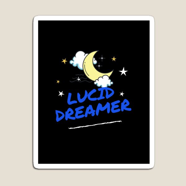 Lucid Dreaming Magnet