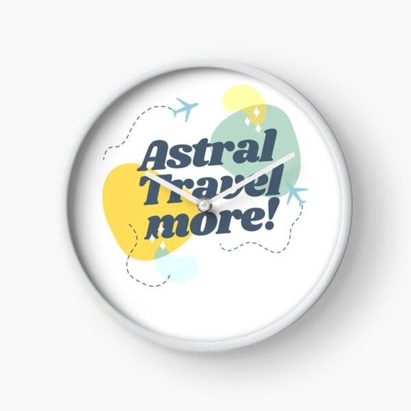 Astral Travel Clock