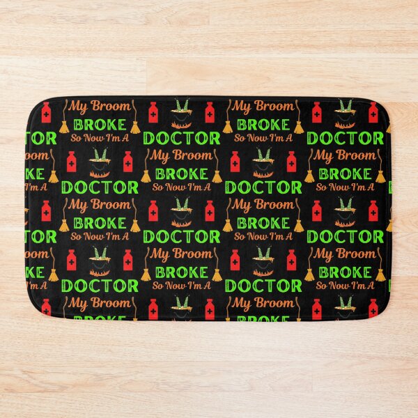Item preview, My Broom Broke So I Became A Doctor designed and sold by WoodburyLake.