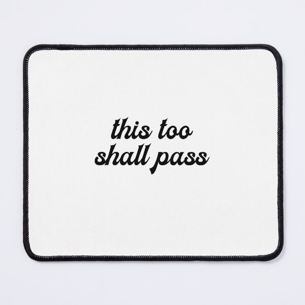 Item preview, this too shall pass designed and sold by HiddenStar02.
