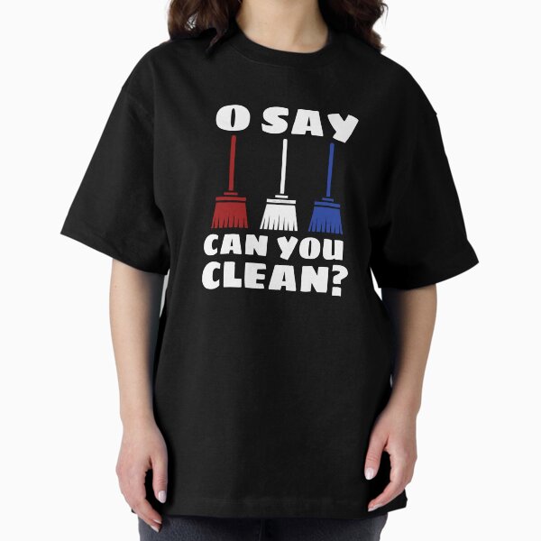 Item preview, O Say Can You Clean Patriotic Broom Novelty Cleaning Crew designed and sold by SavvyCleaner.