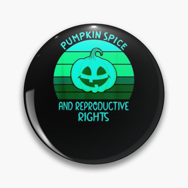 Item preview, Pumpkin Spice and Reproductive Rights Fall Feminist Rights T-Shirt designed and sold by spolayastore.