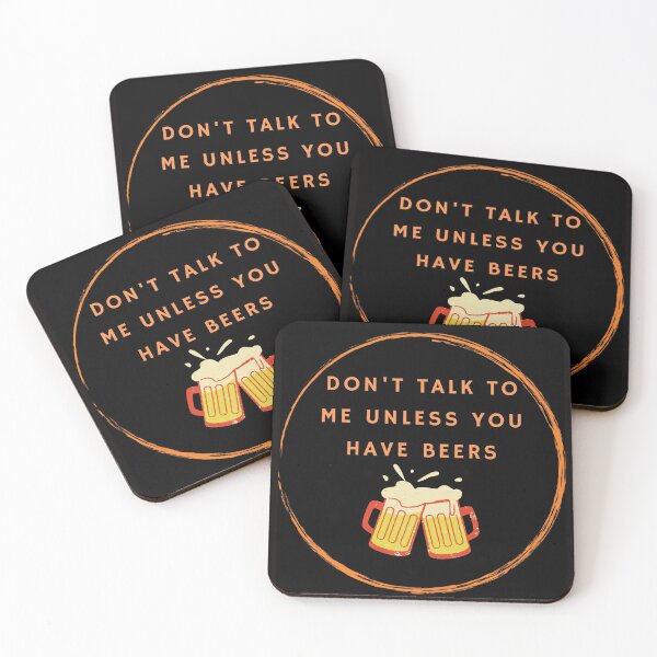 Item preview, Don' talk to me unless you have beers designed and sold by CyberPanda93.