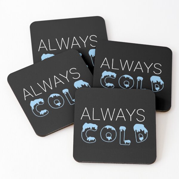 Item preview, Always cold designed and sold by Littleonesplay.