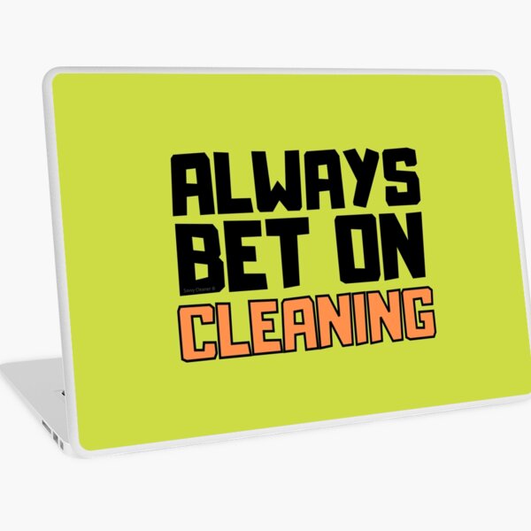 Item preview, Always Bet On Cleaning Inspirational Novelty Cleaning Crew designed and sold by SavvyCleaner.