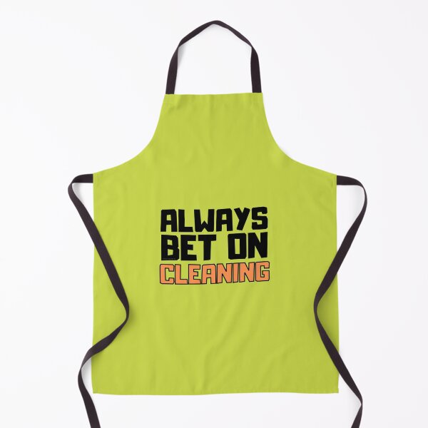 Item preview, Always Bet On Cleaning Inspirational Novelty Cleaning Crew designed and sold by SavvyCleaner.