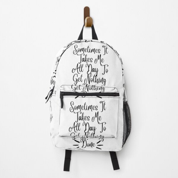 Item preview, Sometimes It Takes Me All Day To Get Nothing Done designed and sold by Simi2020.