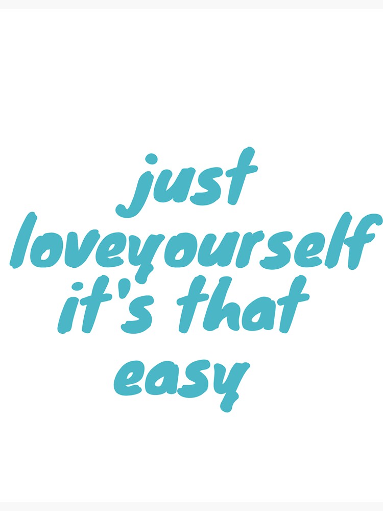 you-need-to-love-yourself-first-sticker-for-sale-by-rose-eso-redbubble