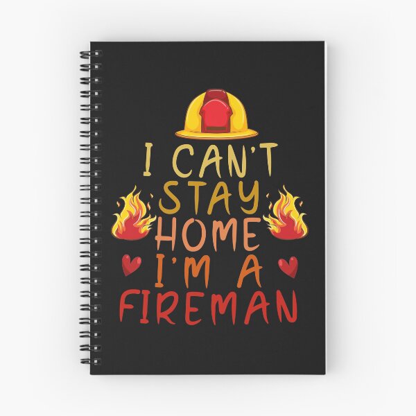 Item preview, I can't stay home i'm a Fireman vintage Firefighter rescue FUNNY Firefighter GIFT designed and sold by abdev.