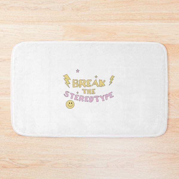 Item preview, Break the stereotype designed and sold by teal-studio.