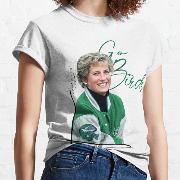 Princess Diana "Go Birds" Philadelphia Eagles Design Classic T-Shirt