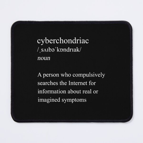 Cyberchondriac: funny internet hypochondriac definition Greeting