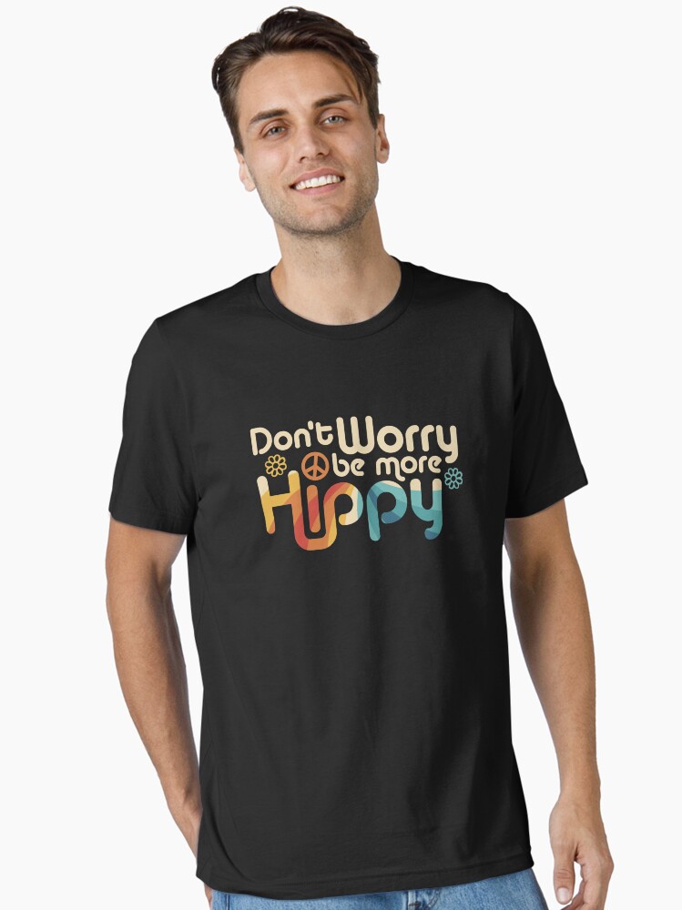 Thumbnail 2 of 7, Essential T-Shirt, Don't Worry be more Hippy / Happy designed and sold by Joemungus.