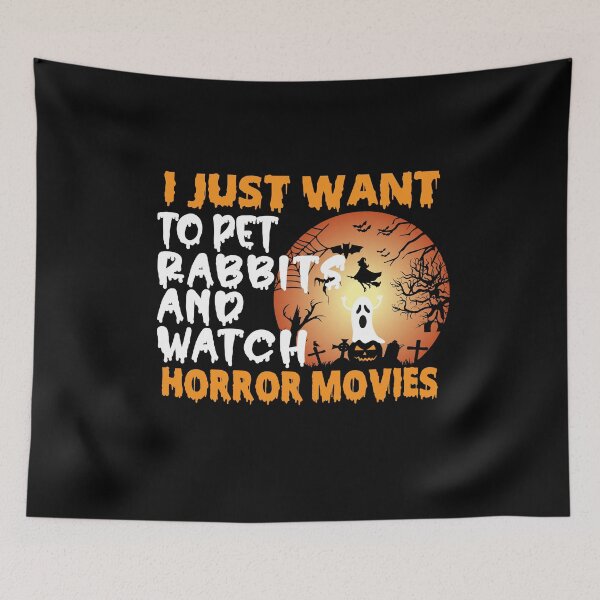 Item preview, I Just Want To Pet Rabbits And Watch Horror Movies Funny Halloween gift for a Rabbit lover designed and sold by ZOHANATION.