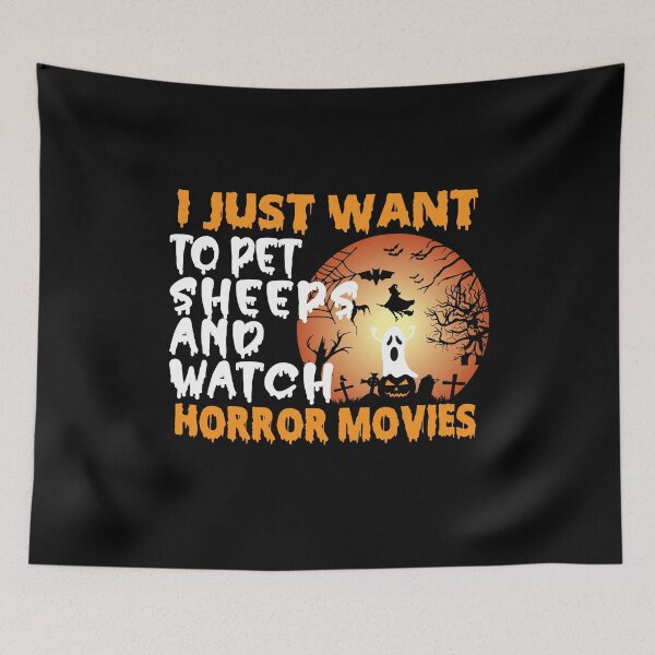Item preview, I Just Want To Pet Sheeps And Watch Horror Movies Funny Halloween gift for a Sheep lover designed and sold by ZOHANATION.