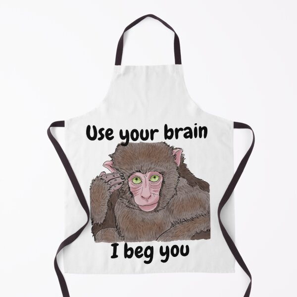 Item preview, Use Your Brain, I Beg You - Funny Monkey Quote designed and sold by BunnyBizarre.