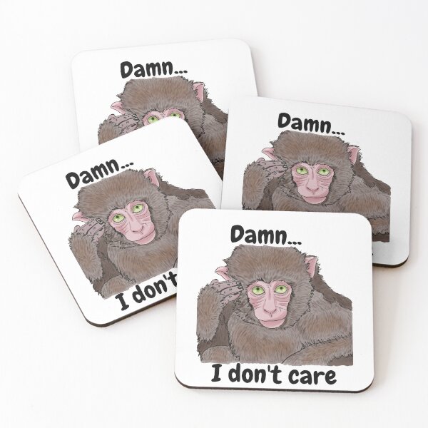 Item preview, Damn I Don't Care - Funny Monkey Quote designed and sold by BunnyBizarre.