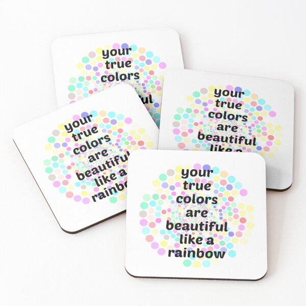 Item preview, Your True Colors Are Beautiful Like A Rainbow designed and sold by Martini-Four.