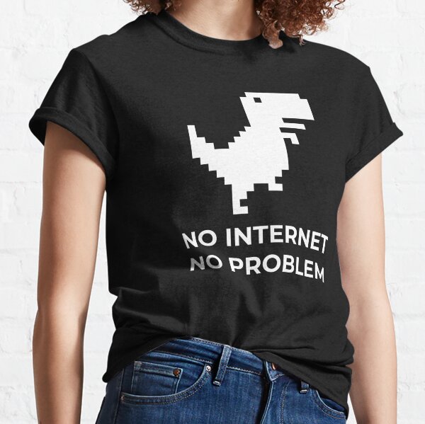 Offline Dinosaur T shirt Google Offline T shirt No Internet %100 Premium Cotton