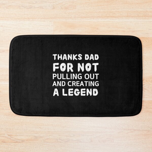 Item preview, Funny dad gift : Thanks dad for not pulling out and creating a legend designed and sold by cubic-shop.