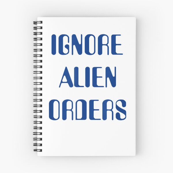 Item preview, Ignore Alien Orders T-Shirt designed and sold by ChaiSonSaewong.