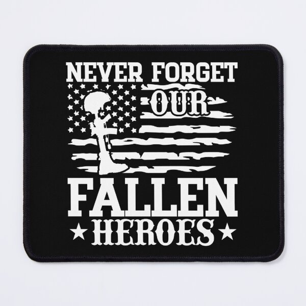 Item preview, Never forget our fallen heroes designed and sold by pnkpopcorn.