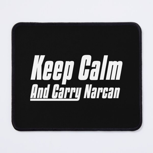 Item preview,  Keep Calm And Carry Narcan designed and sold by HananDesign13.