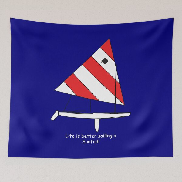 Item preview, Sunfish Sailboat - Life is better sailing a Sunfish designed and sold by CHBB.